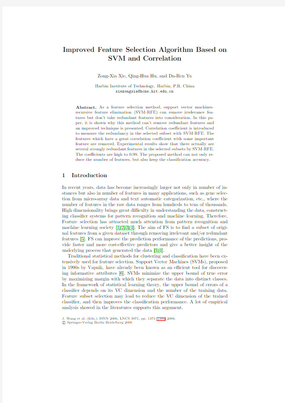 Improved Feature Selection Algorithm Based on SVM and Correlation