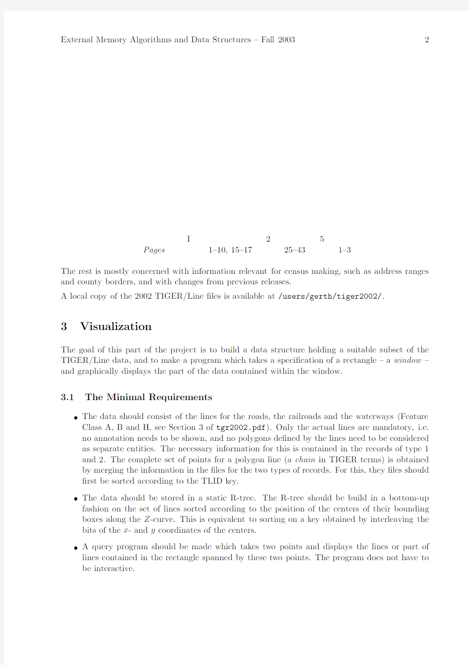 External Memory Algorithms and Data Structures – Fall 2003 1