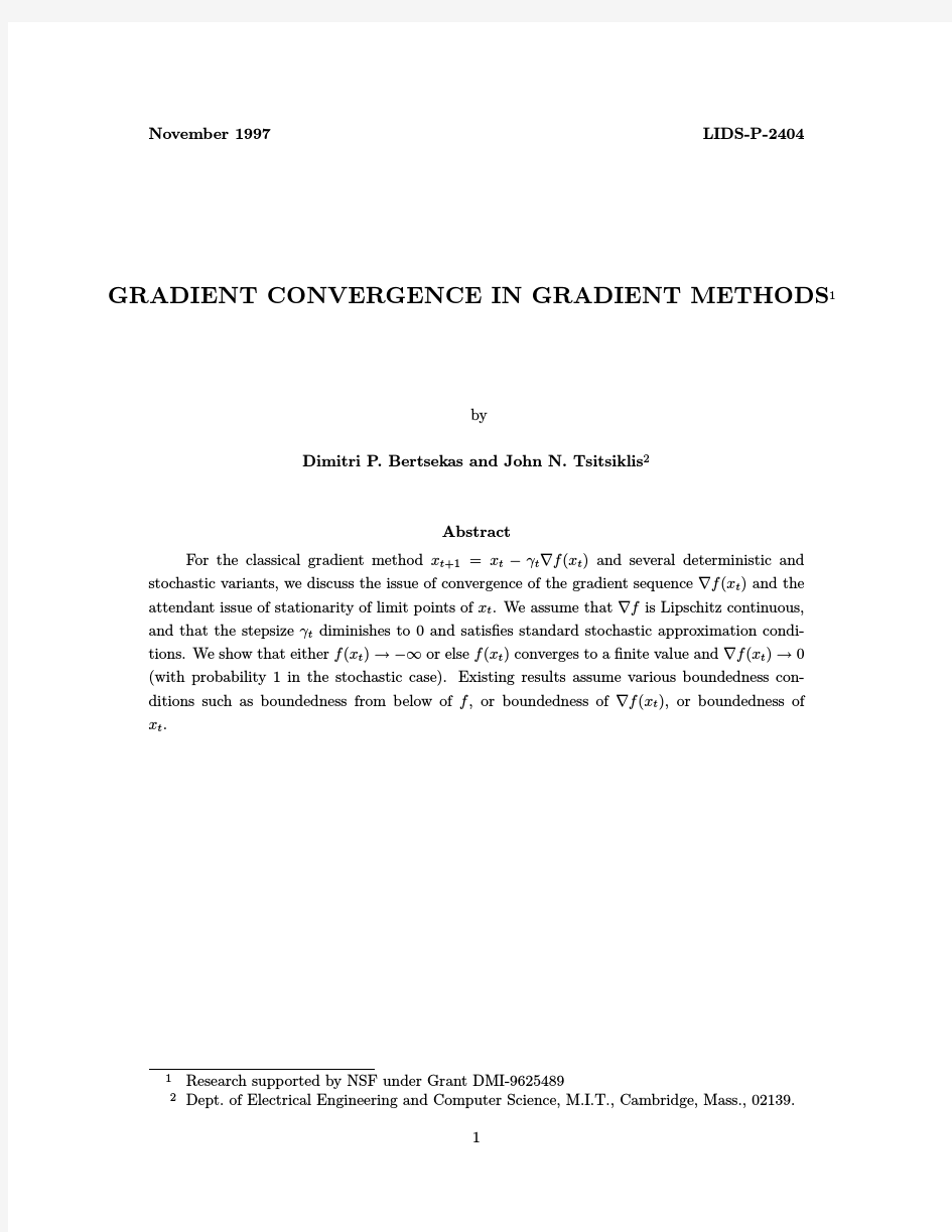 GRADIENT CONVERGENCE IN GRADIENT METHODS 1