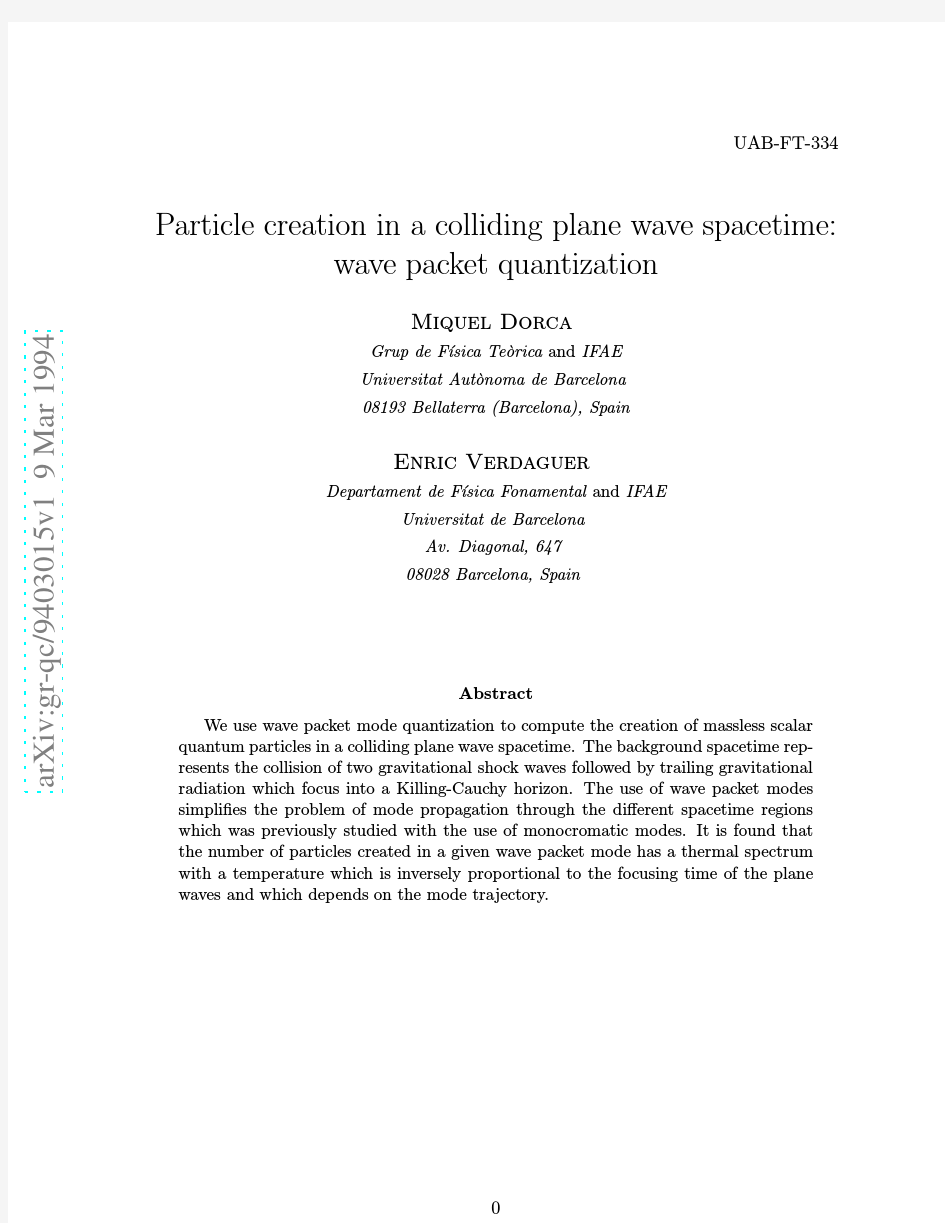 Particle creation in a colliding plane wave spacetime wave packet quantization