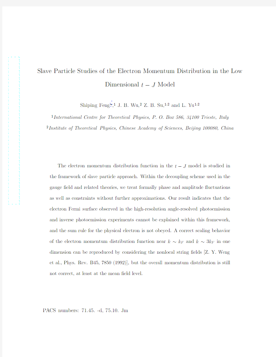 Slave Particle Studies of the Electron Momentum Distribution in the Low Dimensional $t-J$ M