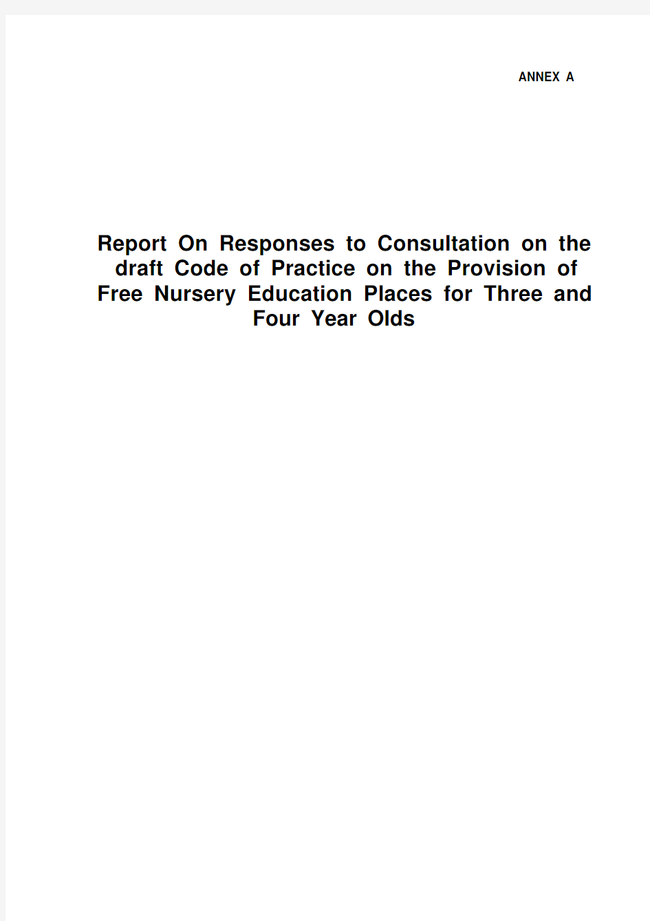 report on responses to the code of practice