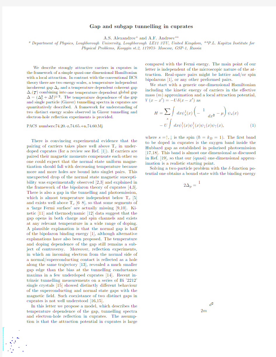 Gap and subgap tunnelling in cuprates