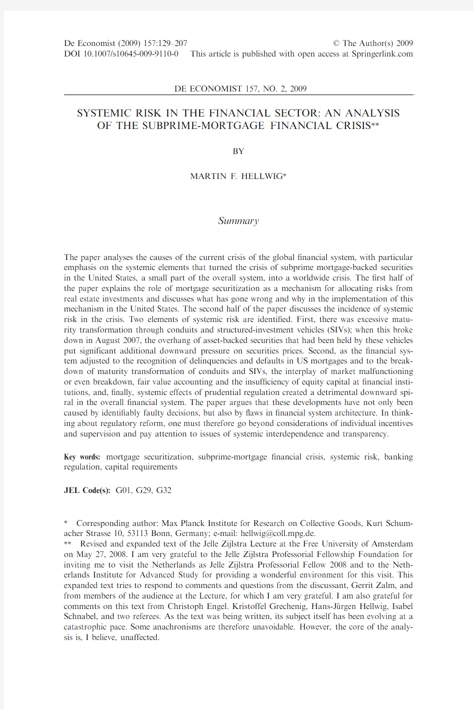 An Analysis of the Subprime-Mortgage Financial Crisis