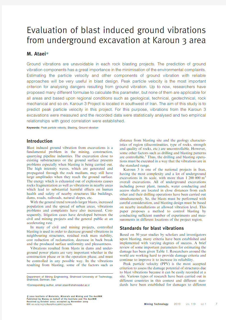 Evaluation of blast induced ground vibrations from underground excavation at Karoun 3 area