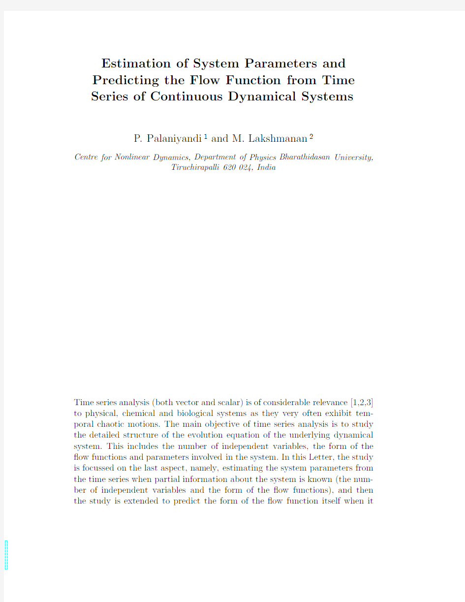 Estimation of System Parameters and Predicting the Flow Function from Time Series of Contin