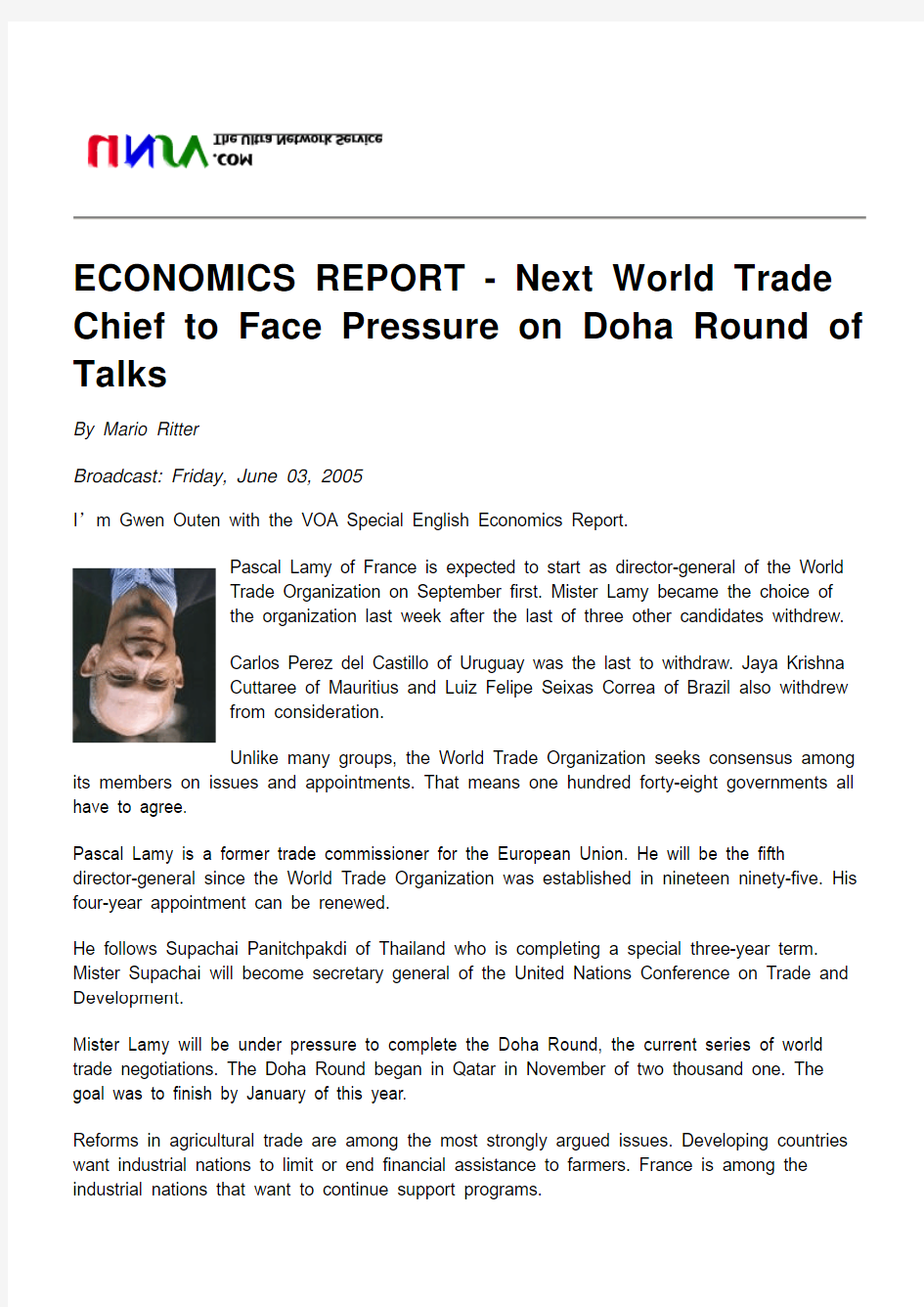 ECONOMICS REPORT - Next World Trade Chief to Face Pressure on Doha Round of Talks