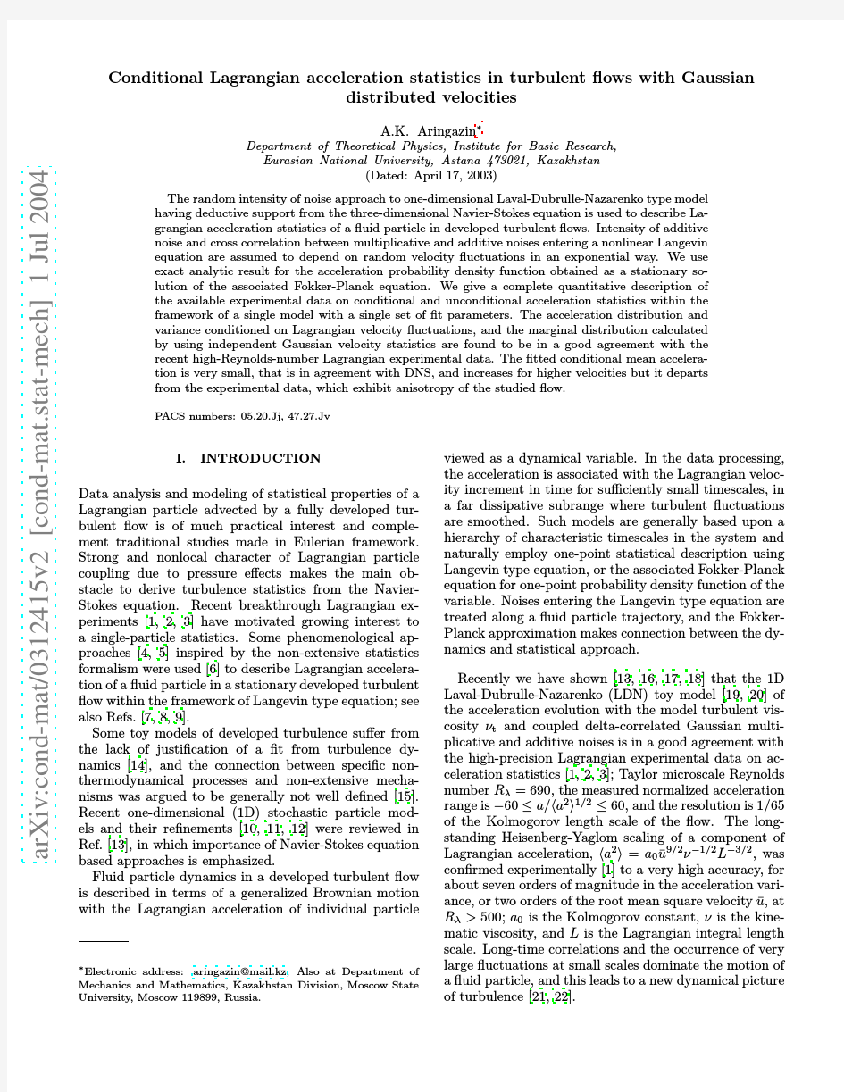 Conditional Lagrangian acceleration statistics in turbulent flows with Gaussian distributed