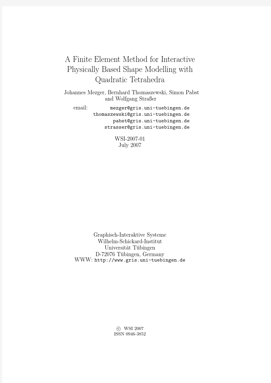 A Finite Element Method for Interactive Physically Based Shape Modelling with Quadratic Tet