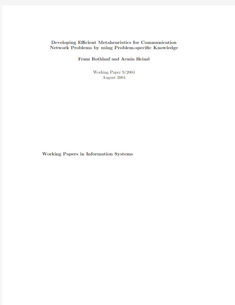 Developing Efficient Metaheuristics for Communication Network Problems by using Problem-spe