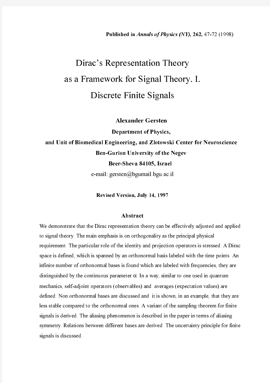 Dirac's Representation Theory as a Framework for Signal Theory. I. Discrete Finite Signals