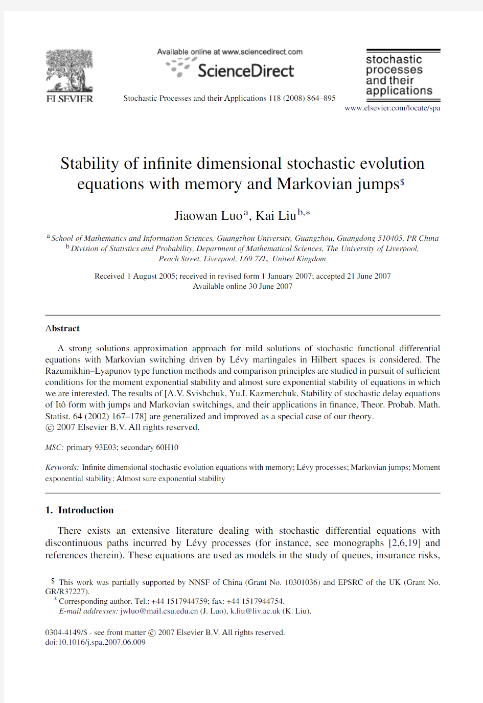 Stability of infinite dimensional stochastic evolution