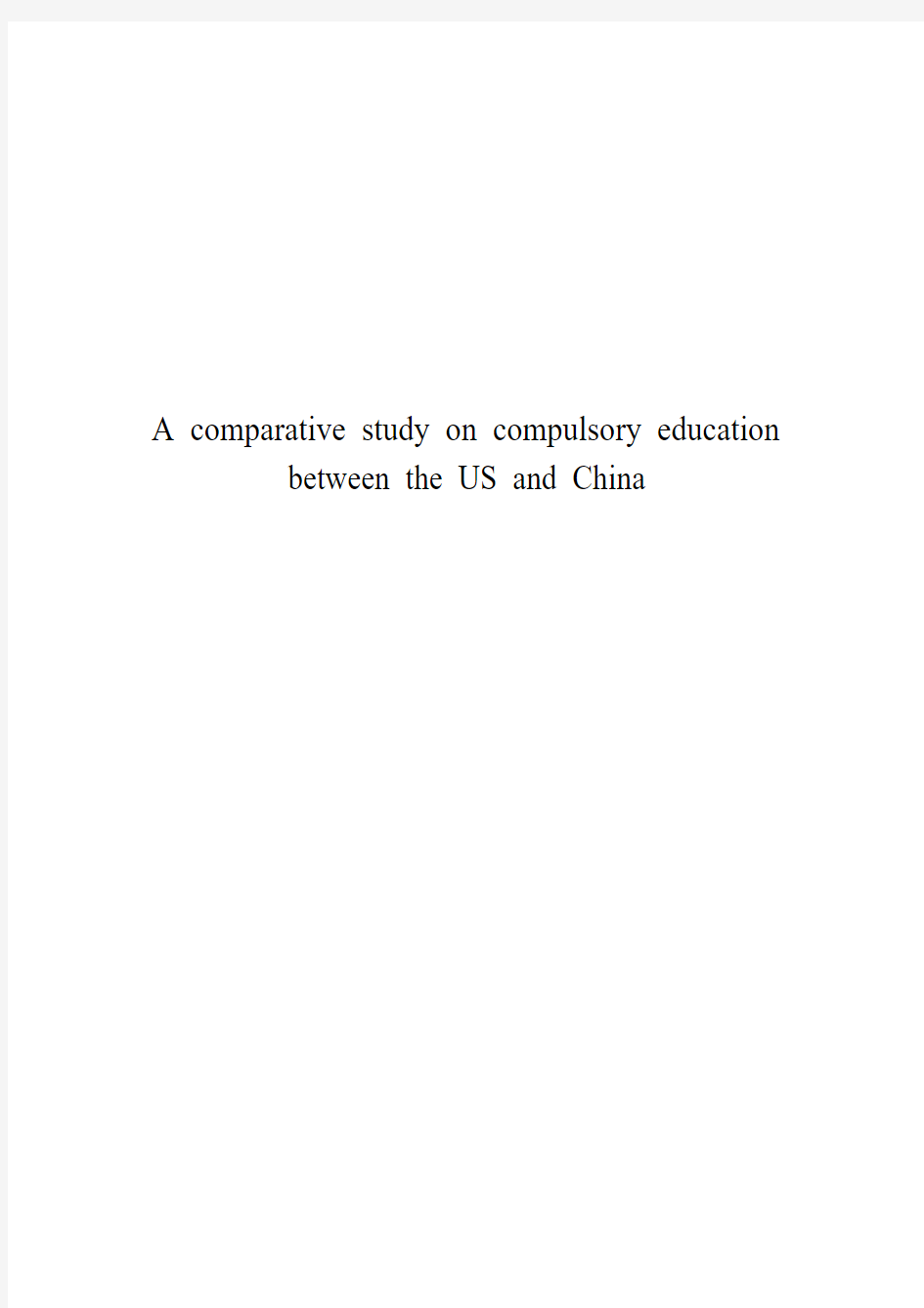 A comparative study on compulsory education between the US and China