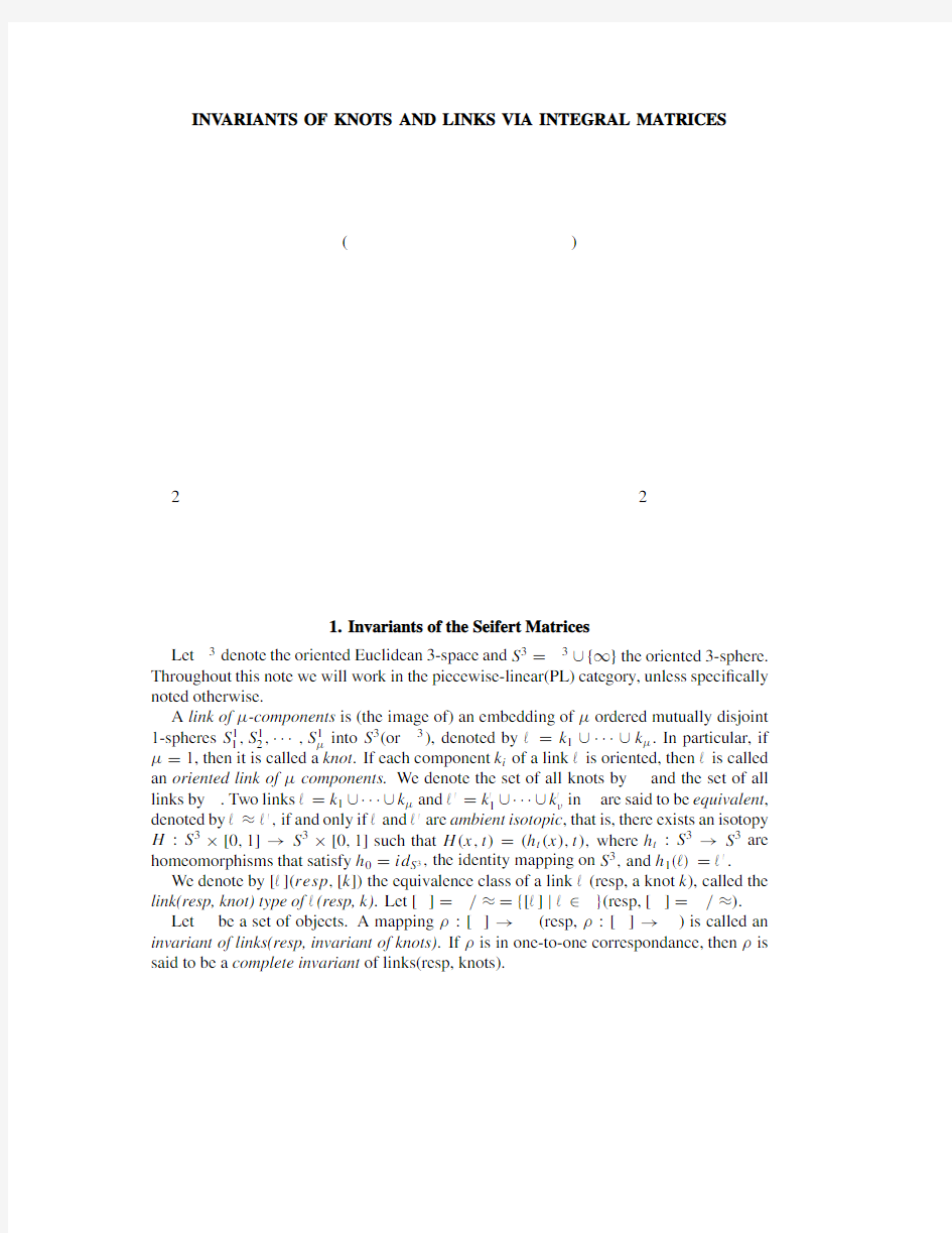 INVARIANTS OF KNOTS AND LINKS VIA INTEGRAL MATRICES Chan-Young Park (jointwork with SANG YO