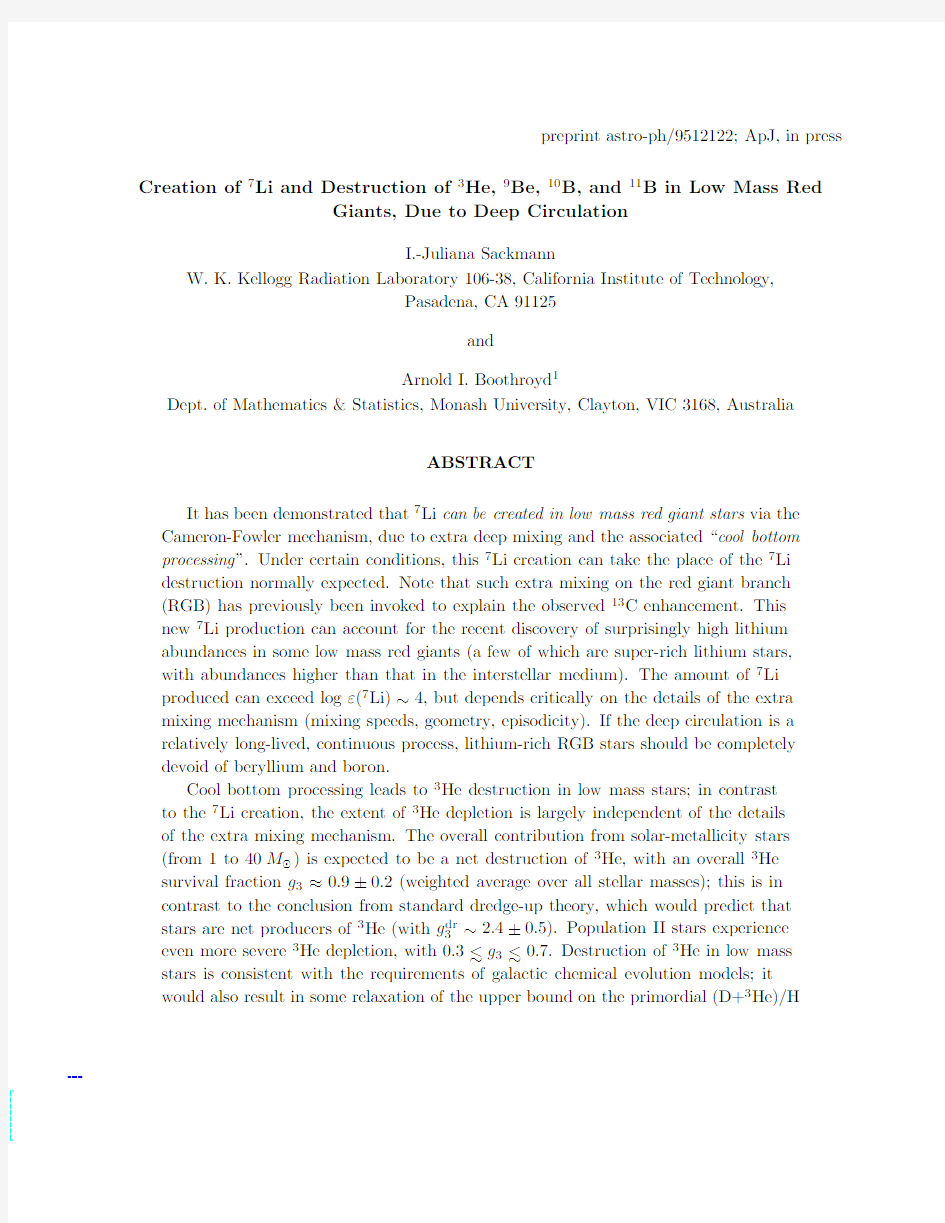 Creation of Li-7 and Destruction of He-3, Be-9, B-10, and B-11 in Low Mass Red Giants, Due