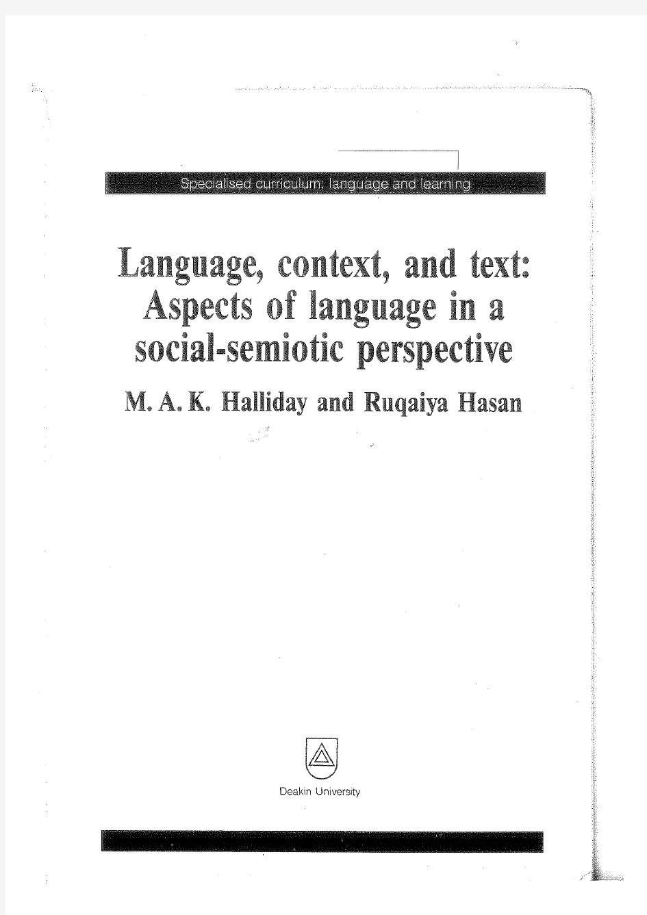 Halliday (1985) Language, Context and Text