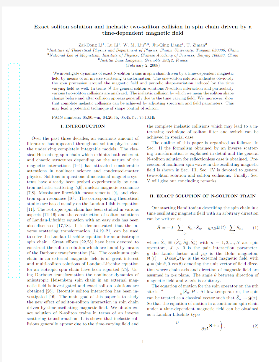 Exact soliton solution and inelastic two-soliton collision in spin chain driven by a time-d
