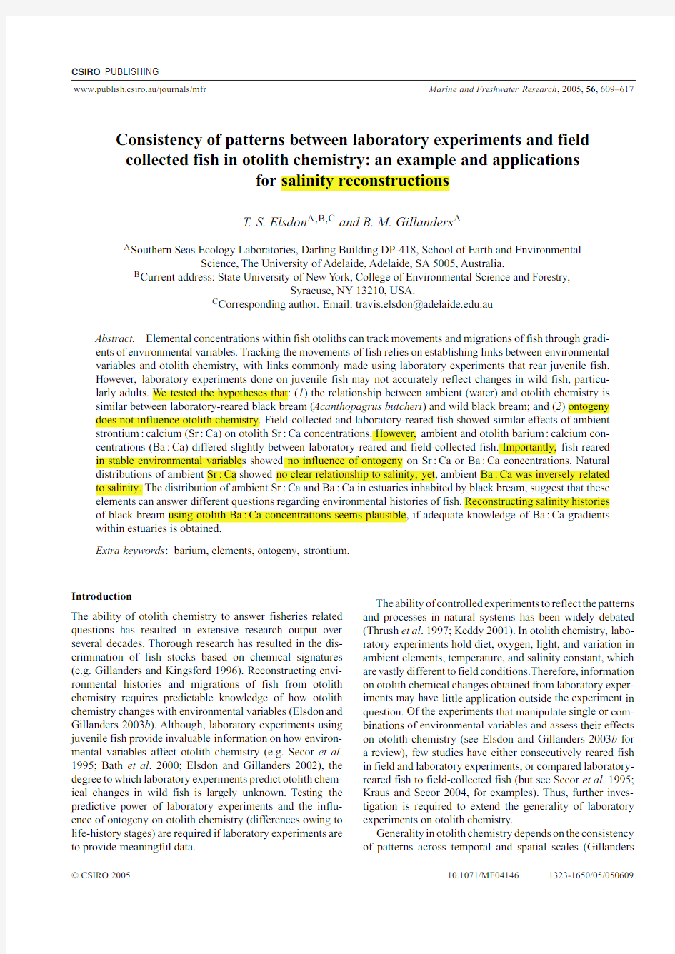 2005Consistency of patterns between in otolith chemistry  an example andsalinity reconstructions