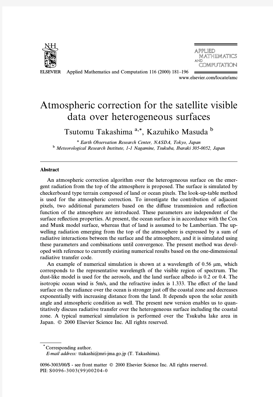 Atmospheric correction for the satellite visible data over heterogeneous surfaces