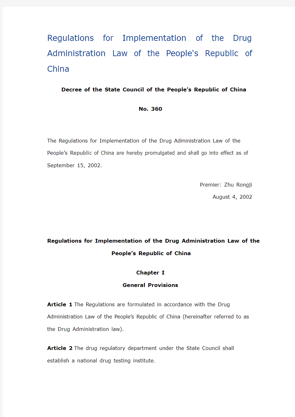 Regulations for Implementation of the Drug Administration Law of the People's Republic of China