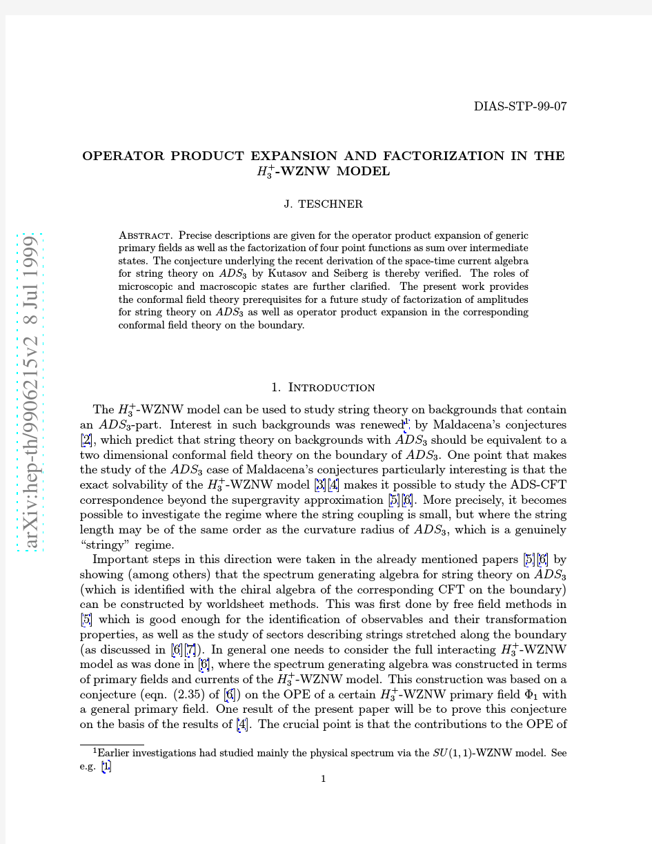 Operator product expansion and factorization in the $H_3^+$-WZNW model